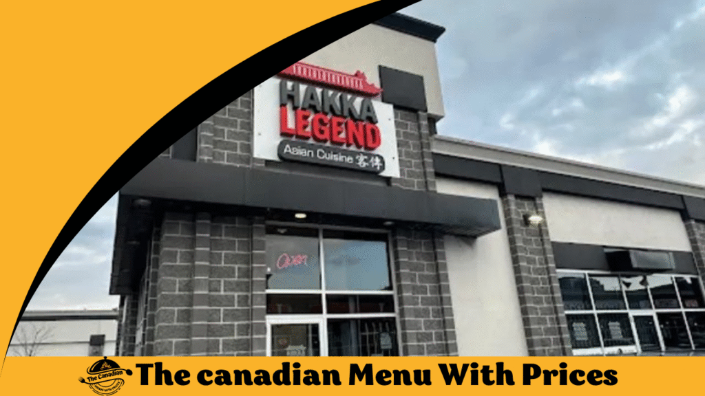 Hakka Legend Menu With Prices In Canada